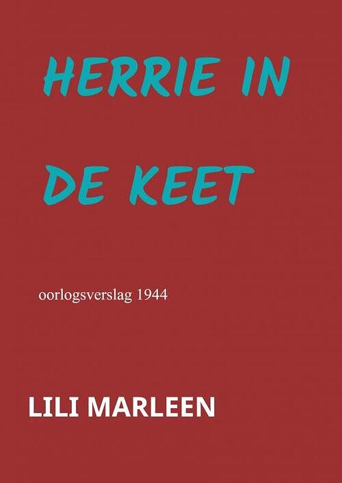 Foto van Herrie in de keet - lili marleen - paperback (9789403686813)