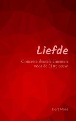 Foto van Liefde - bert maes - paperback (9789464800555)