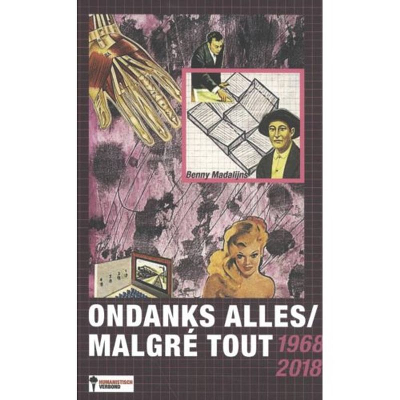 Foto van Ondanks alles/malgré tout 1968/2018