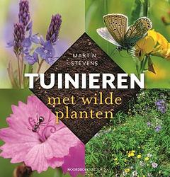 Foto van Tuinieren met wilde planten - marlies huijzer, martin stevens - paperback (9789056156084)