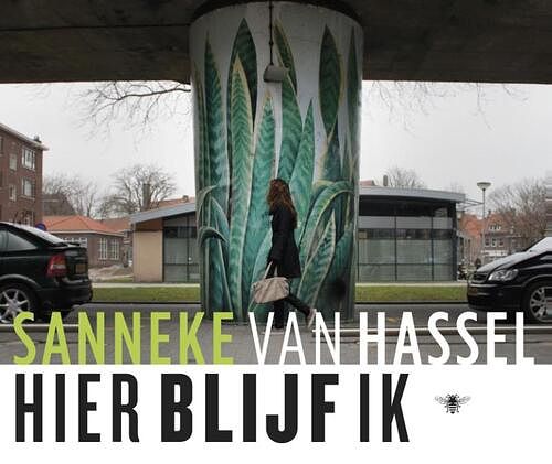 Foto van Hier blijf ik - sanneke van hassel - ebook (9789023489351)