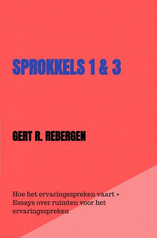 Foto van Sprokkels 1 & 3 - gert rebergen - ebook (9789464651133)