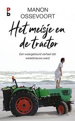 Foto van Het meisje en de tractor - manon ossevoort - ebook (9789020634372)