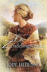 Foto van De zendelingsvrouw - jody hedlund - ebook (9789029716567)