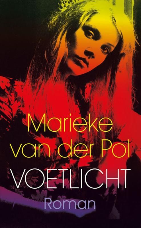 Foto van Voetlicht - marieke van der pol - ebook (9789038898025)