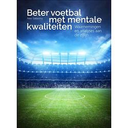 Foto van Beter voetbal met mentale kwaliteiten