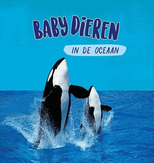 Foto van Babydieren in de oceaan - sarah ridley - hardcover (9789464391848)