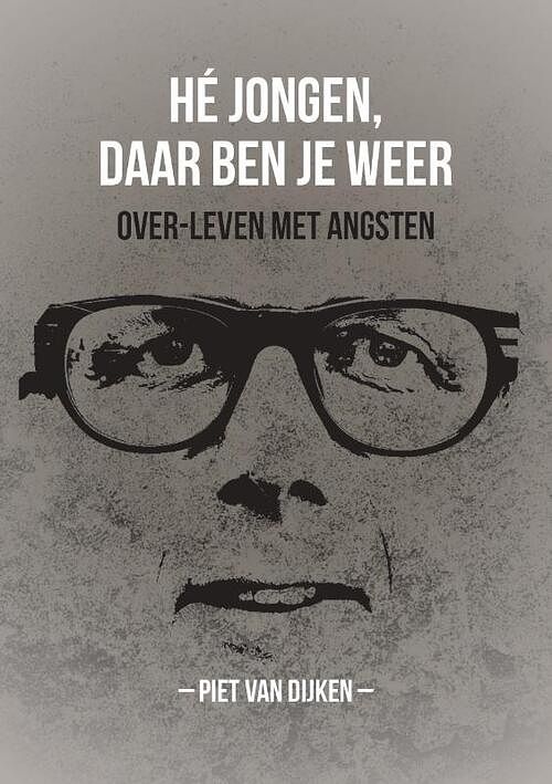 Foto van Hé jongen daar ben je weer - piet van dijken - paperback (9789023259602)