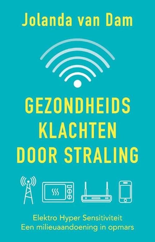 Foto van Gezondheidsklachten door straling - jolanda van dam - ebook (9789020214758)