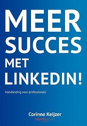 Foto van Meer succes met linkedin! - corinne keijzer - ebook (9789083011721)