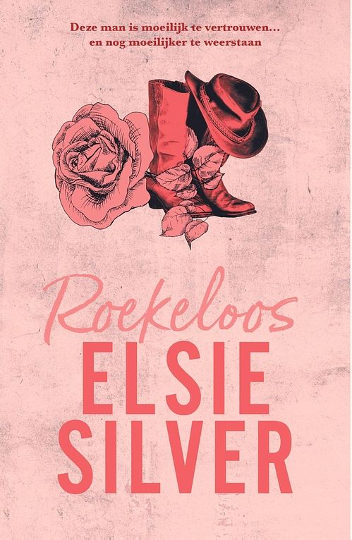 Foto van Roekeloos - elsie silver - ebook