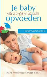 Foto van Baby verzorgen is ook opvoeden - aline hoogenboom, joop stolk - ebook (9789462783683)