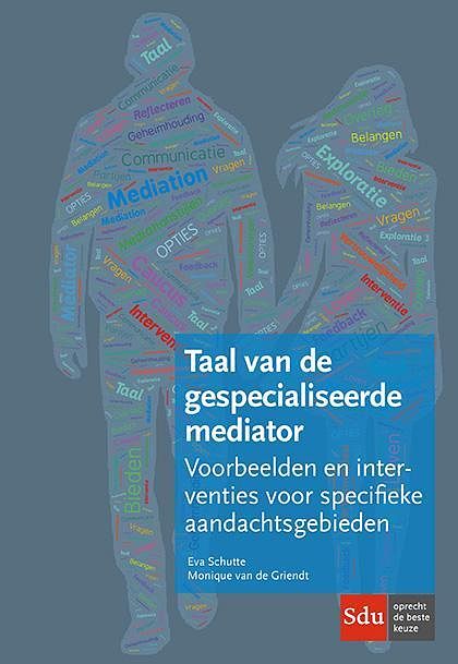 Foto van Taal van de gespecialiseerde mediator - eva schutte, monique van de griendt - paperback (9789012404266)