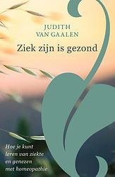 Foto van Ziek zijn is gezond - judith van gaalen - ebook (9789082337679)