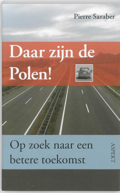 Foto van Daar zijn de polen! - pierre saraber - ebook (9789464622751)