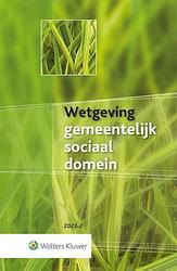 Foto van Wetgeving gemeentelijk sociaal domein 2023-2 - paperback (9789013172195)