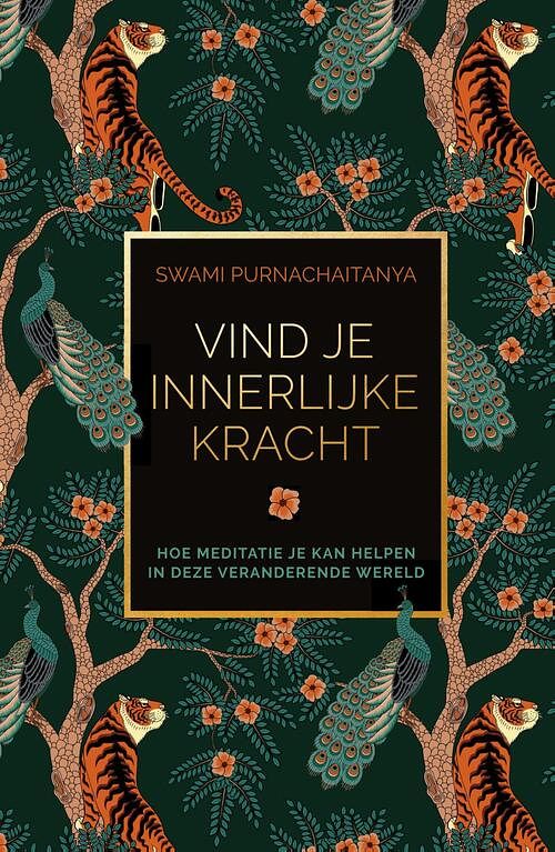 Foto van Vind je innerlijke kracht - swami purnachaitanya - ebook (9789000380534)