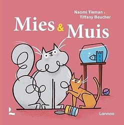 Foto van Mies & muis - naomi tieman - hardcover (9789401476850)