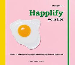 Foto van Happlify your life - mariko naber - hardcover (9789038810898)