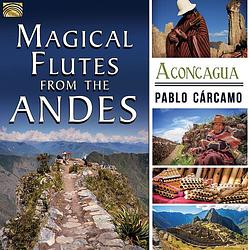 Foto van Magical flutes from the andes. aconcagua - cd (5019396263321)