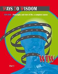 Foto van Ways to wisdom - t. vink - paperback (9789055739554)