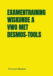 Foto van Examentraining wiskunde a vwo met desmos-tools - jos vervoort - paperback (9789464803389)