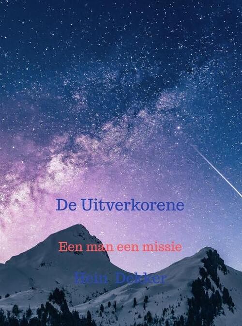 Foto van De uitverkorene - hein dekker - paperback (9789464656787)