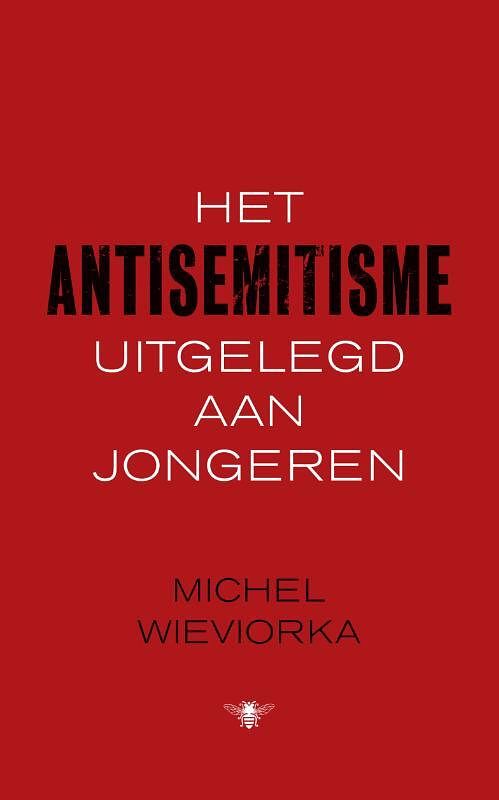 Foto van Het antisemitisme uitgelegd aan jongeren - michel wieviorka - ebook (9789023489696)