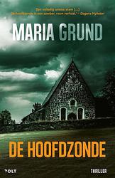 Foto van De hoofdzonde - maria grund - paperback (9789021482606)