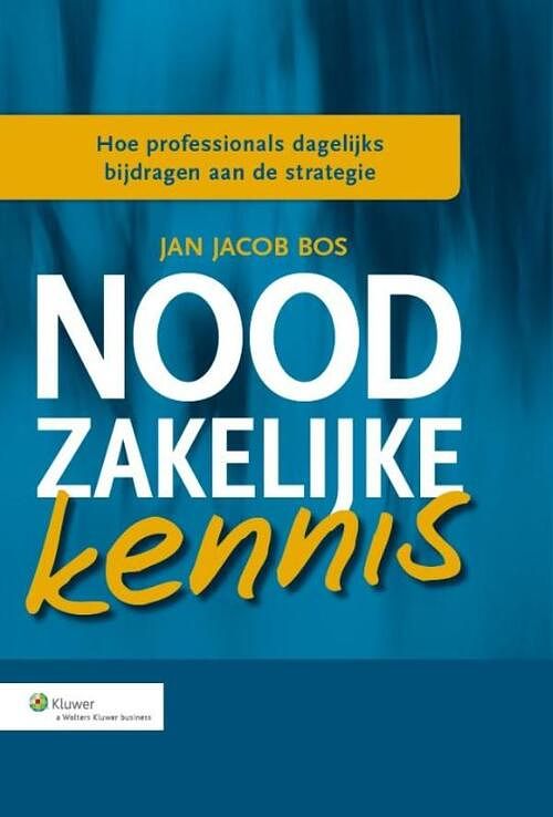 Foto van Noodzakelijke kennis - jan jacob bos - ebook (9789013115932)