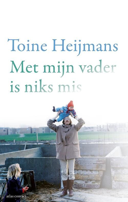 Foto van Met mijn vader is niks mis - toine heijmans - ebook (9789045039633)