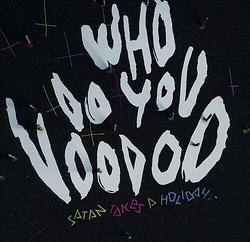 Foto van Who do you voodoo - cd (7320470156025)