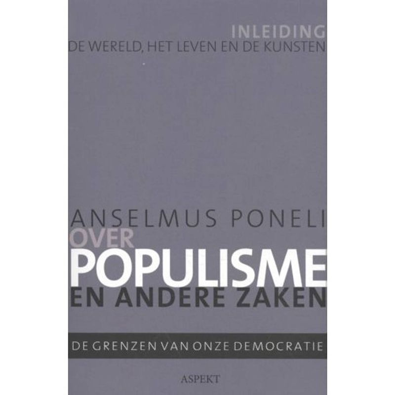 Foto van Over populisme en andere zaken