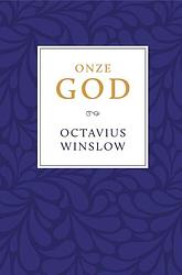 Foto van Onze god - octavius winslow - hardcover (9789402908596)