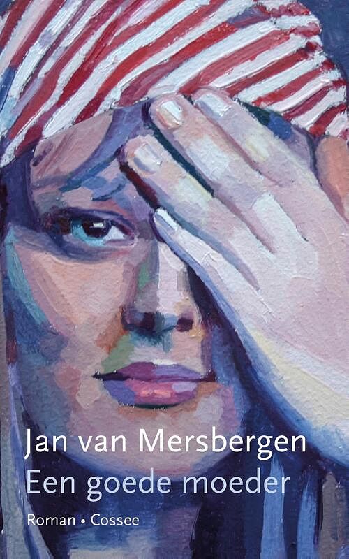 Foto van Een goede moeder - jan van mersbergen - ebook (9789059369719)