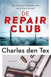 Foto van De repair club - charles den tex - ebook (9789402764420)