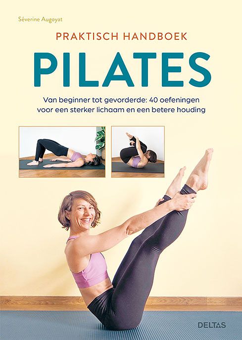 Foto van Praktisch handboek pilates - severine augoyat - paperback (9789044764369)
