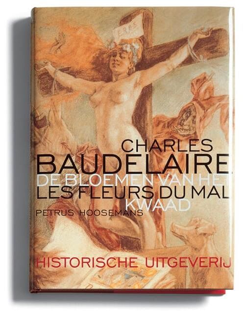 Foto van De bloemen van het kwaad = les fleurs du mal - charles baudelaire - hardcover (9789065542533)