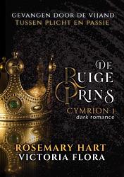 Foto van De ruige prins - rosemary hart - paperback (9789403708485)