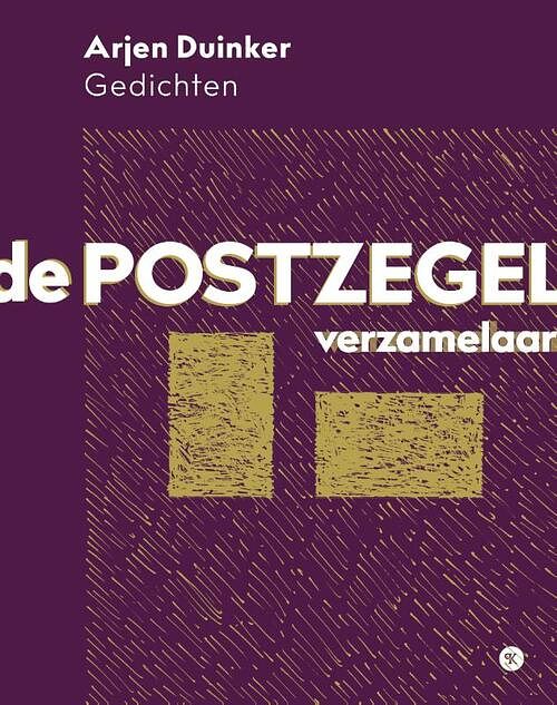 Foto van De postzegelverzamelaar - arjen duinker - paperback (9789491835308)