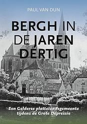 Foto van Bergh in de jaren dertig - paul van dun - paperback (9789464550849)
