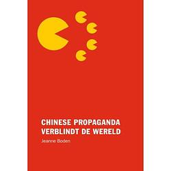 Foto van Chinese propaganda verblindt de wereld