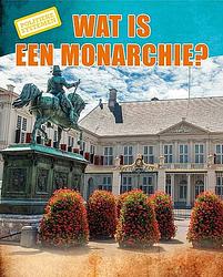 Foto van Wat is een monarchie? - robyn hardyman - hardcover (9789463414241)