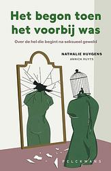 Foto van Het begon toen het voorbij was - nathalie huygens, annick ruyts - ebook