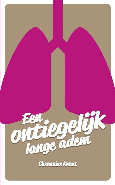 Foto van Een ontiegelijk lange adem - chermaine kwant - paperback (9789493089570)