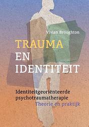 Foto van Trauma en identiteit - vivian broughton - paperback (9789463160599)