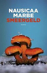 Foto van Smeergeld - nausicaa marbe - ebook (9789044624830)