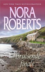 Foto van Bruisende finale - nora roberts - ebook