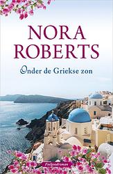 Foto van Onder de griekse zon - nora roberts - ebook (9789402757972)