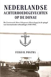 Foto van Nederlandse achterhoedegevechten op de donau - feiko h. postma - paperback (9789464870084)